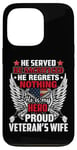 Coque pour iPhone 13 Pro He Is My Hero Proud Veteran's Wife American Flag Patriotic