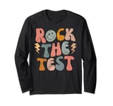 Rock The Test Day Exam Teacher Testing School Student Long Sleeve T-Shirt