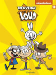 Bienvenue chez Les Loud - Tome 10 (BD)