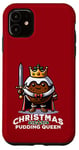 Coque pour iPhone 11 Pudding de Noël Reine drôle de pudding aux prunes dessert britannique