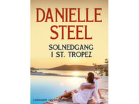 Solnedgång I St Tropez | Danielle Steel | Språk: Danska