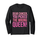 You Picked The Wrong Queen Ribbon Breast Cancer Awareness Long Sleeve T-Shirt