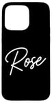 Coque pour iPhone 15 Pro Max Rose Nom Femme Mignon Fille Élégante Femme Amour Manuscrite