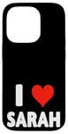 iPhone 14 Pro I Love Sarah - Heart Case