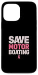 Coque pour iPhone 13 Pro Max Save Motor Boating Soutien contre le cancer du sein Rose Amour Hommes Femmes