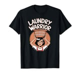 Laundry Warrior Housekeeper Cleaning Crew Mother Birthday T-Shirt