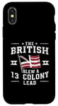 iPhone X/XS BetsyRsoss Flags, The British Blew a 13 ColonyLead Case