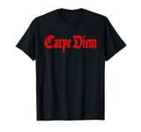 CARPE DIEM LATIN PHRASE SEIZE THE DAY T-Shirt