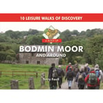 A Boot Up Bodmin Moor and Around (inbunden, eng)