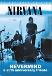 Nirvana  Nevermind  A 20th Anniversary Tribute DVD