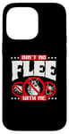 iPhone 14 Pro Max Ain't No Flee With Me Rodent Vermin Pest Eradication Case