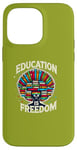 iPhone 14 Pro Max Education is freedom, Knowledge Power, Motivation,Book lover Case