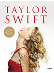 Taylor Swift - Superstar - Skønlitteratur & Fiktion - hardcover