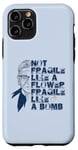 iPhone 11 Pro Ruth Bader Ginsburg NOT FRAGILE LIKE A FLOWER BOMB RBG Meme Case