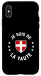 Coque pour iPhone X/XS Humour Savoie Je suis de la Yaute Drapeau savoyard