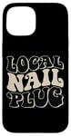 iPhone 15 Local Nail Plug Nail Technician Nail Tech Case