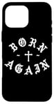 Coque pour iPhone 16 Pro Max Born Again x Christian