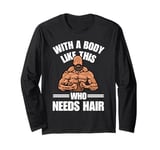 Bald Guy Design For Men Dad Husband Bald Head Bald Man Long Sleeve T-Shirt