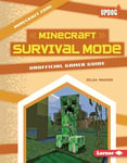 Minecraft Survival Mode: Unofficial Gamer Guide (Minecraft Zone (Updog Books (Tm)))