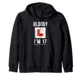 Learner Driver 17th Birthday Im 17 Today Driving Lessons Zip Hoodie