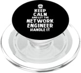 Keep Calm and let the Network Engineer handle it | Réseau PopSockets PopGrip pour MagSafe