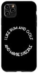 Coque pour iPhone 11 Pro Max J'AIME LE RHUM LE GOLF ET PEUT-ÊTRE 3 PERSONNES Green GOLF