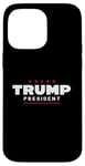 Coque pour iPhone 14 Pro Max Trump is my President, Told You So - 45 47 (Front & Back)