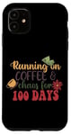 Coque pour iPhone 11 T-shirt Running On Coffee & Chaos For 100 Days