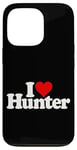 iPhone 13 Pro I LOVE HEART HUNTER NAME ON A TEE Case