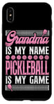 iPhone XS Max Pickleball Grandma Grandma Is My Name Pickleball Is My Game Case