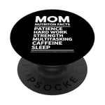 Mom Life Nutrition Facts Funny Mother's Day Gift PopSockets Adhesive PopGrip