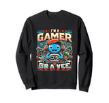 I'm a Gamer - Game On: The Power of the Controller Sweatshirt