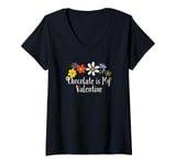 Womens Floral Artwork Art, Chocolate is My Valentine Saying Flowers V-Neck T-Shirt