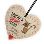 Youre My Grumpy Old Git Novelty Wooden Hanging Heart Valentines Day Gift For Him