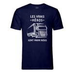 T-Shirt Homme Col Rond Les Vrais Héros - Camionneur Métier Camion