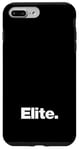 iPhone 7 Plus/8 Plus The word Elite | A design that says Elite Case