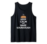 Funny Keep Calm And Bake Sourdough Baking Lover Tank Top