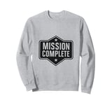 Mission Complete Gaming Victory Gamer Sweatshirt