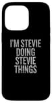 Coque pour iPhone 14 Pro Max Je suis Stevie Doing Stevie Things Funny Vintage