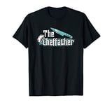 The Cheffather | Funny Restaurant Chef Cooking Gift T-Shirt