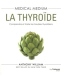 Medical medium : la thyroïde (Broché)