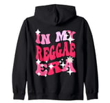 In My Reggae Era rastafarian Music For Women and girls Zip Hoodie