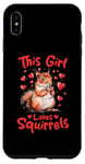 iPhone XS Max Funny Squirrel Animal This Girl loves Squirrels Case