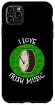 Coque pour iPhone 11 Pro Max St Patrick's Day Bodhran, j'aime la musique irlandaise