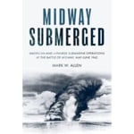 Midway Submerged (inbunden, eng)