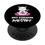 Quit Stressing Meowt Siège de méditation en lotus pour chat PopSockets PopGrip Adhésif