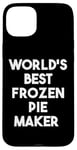 iPhone 15 Plus World's Best Frozen Pie Maker Case