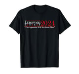 Funny Name Lebowski Political Election Vote 2024 Men Women T-Shirt