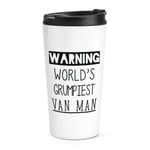 Warning World's Grumpiest Van Man Travel Mug Cup Awesome Best Courier Driver