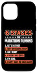 iPhone 14 Pro 6 Stages of Marathon - Running Saying Runners Case